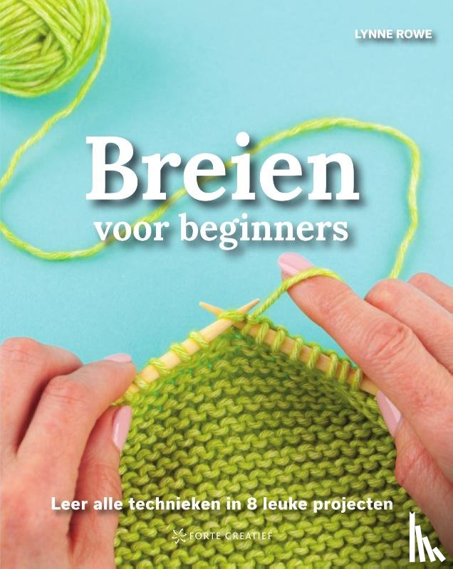 Rowe, Lynne - Breien voor beginners