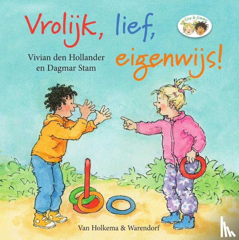 Hollander, Vivian den - Vrolijk, lief, eigenwijs!