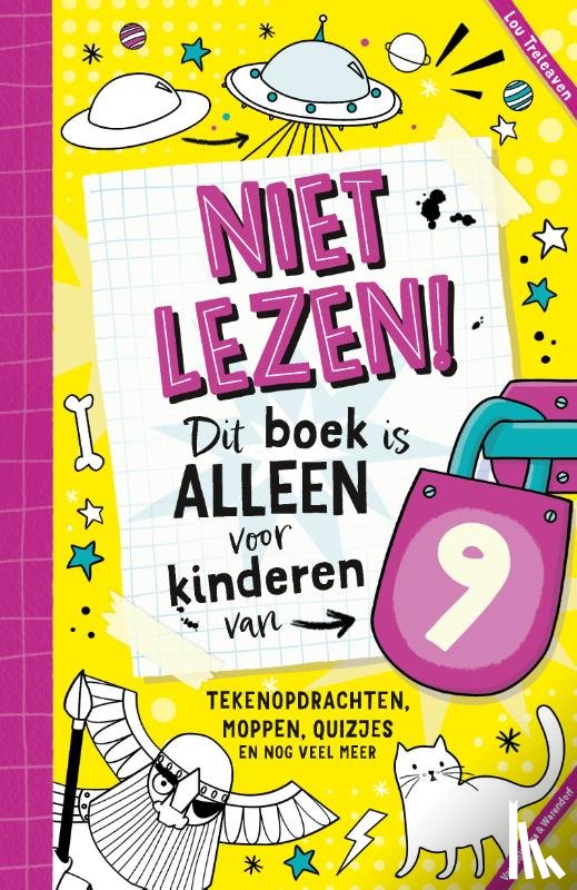 Treleaven, Lou L. - Niet lezen! Dit boek is alleen voor kinderen van 9