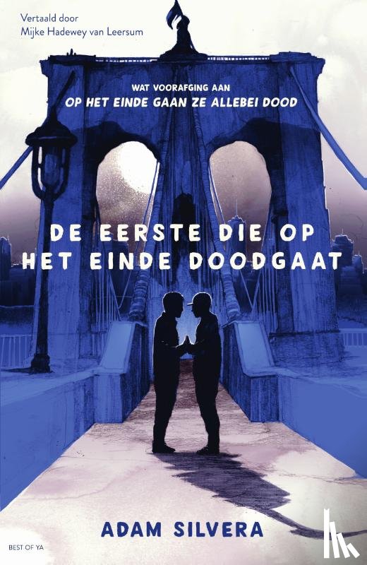 Silvera, Adam - De eerste die op het einde doodgaat