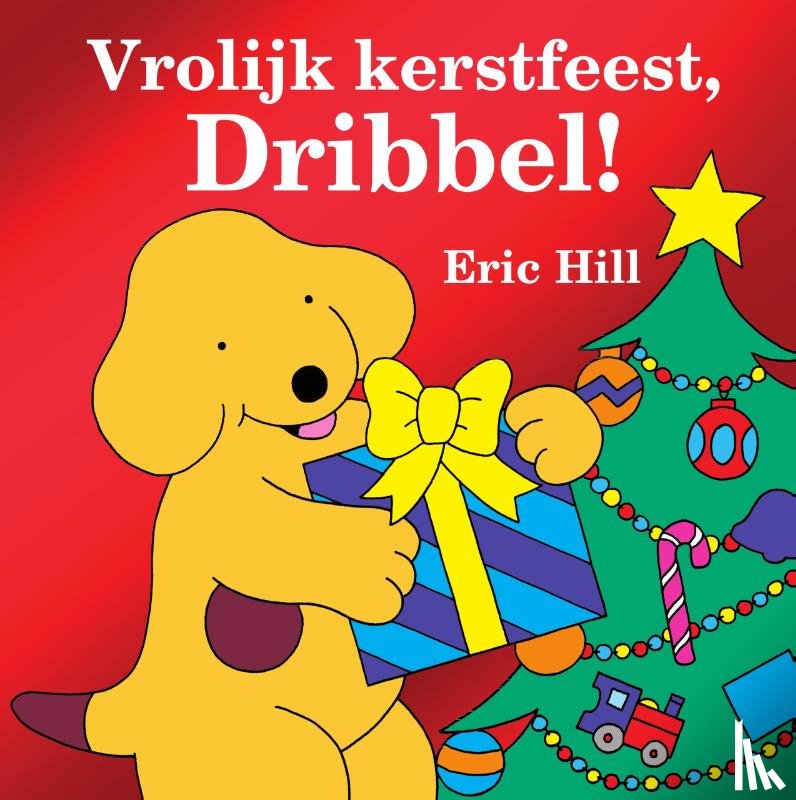 Hill, Eric - Vrolijk kerstfeest, Dribbel!