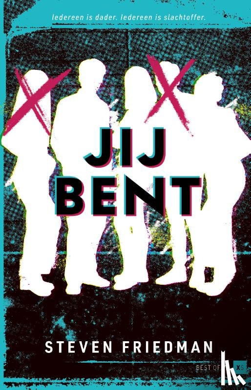 Friedman, Steven - Jij bent