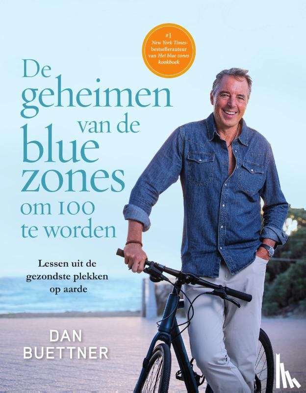 Buettner, Dan - De geheimen van de blue zones om 100 te worden