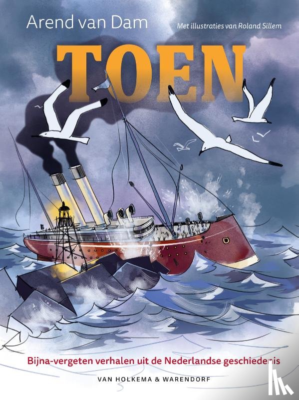 Dam, Arend van - Toen