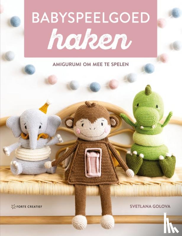 Golova, Svetlana - Babyspeelgoed haken
