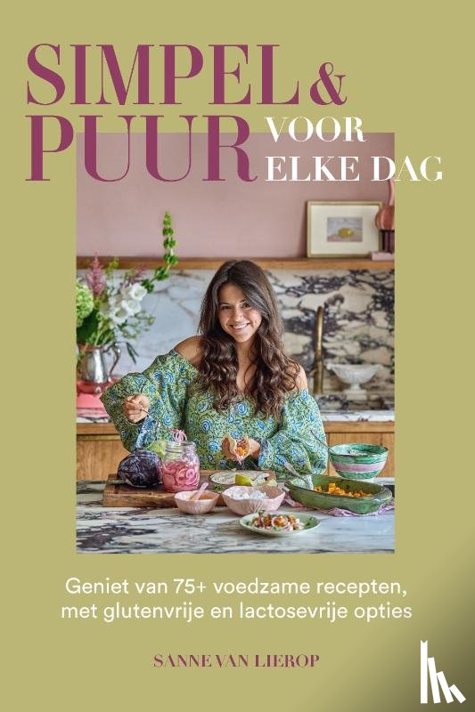 Lierop, Sanne van - Simpel & Puur voor elke dag