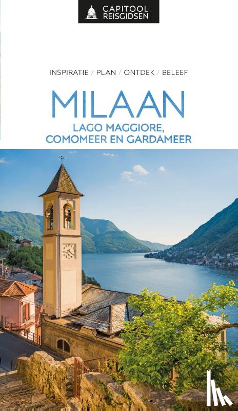 Capitool - Milaan, Lago Maggiore, Comomeer en Gardameer