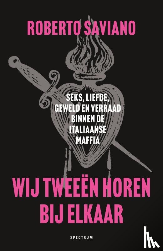 Saviano, Roberto - Wij tweeën horen bij elkaar