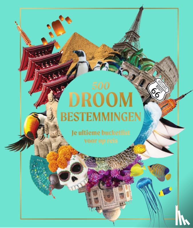  - 500 droombestemmingen