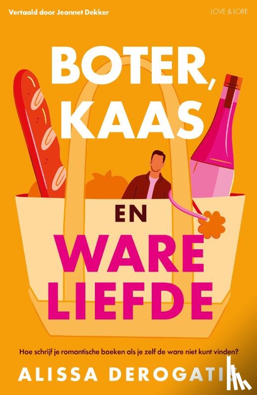 DeRogatis, Alissa - Boter, kaas en ware liefde