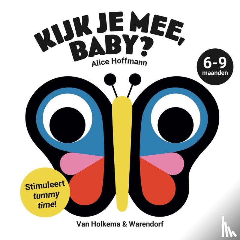 Hoffmann, Alice - Kijk je mee, baby? 6-9 maanden