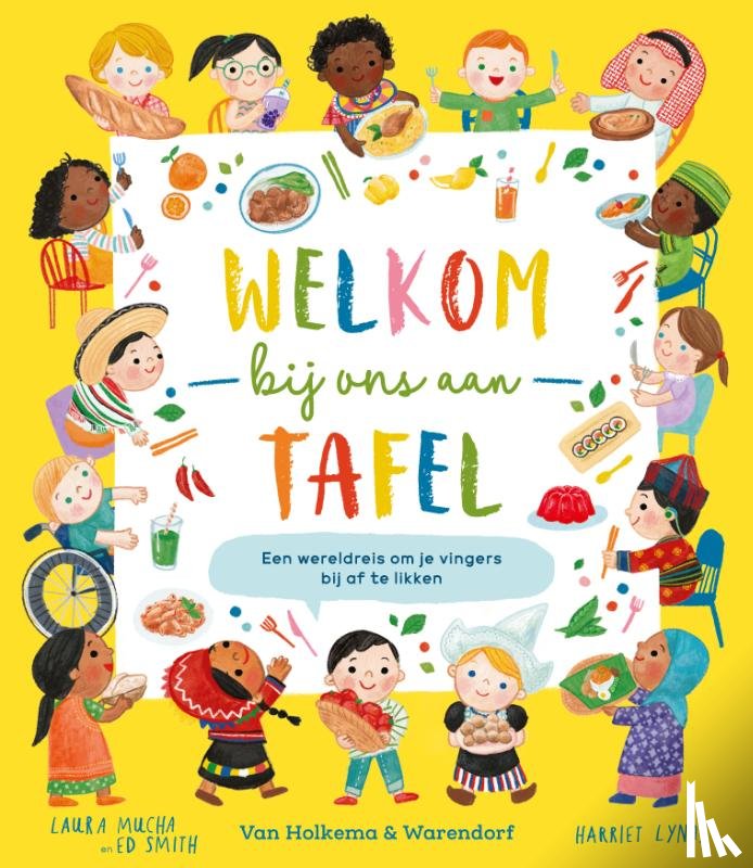 Smith, Ed, Mucha, Laura - Welkom bij ons aan tafel