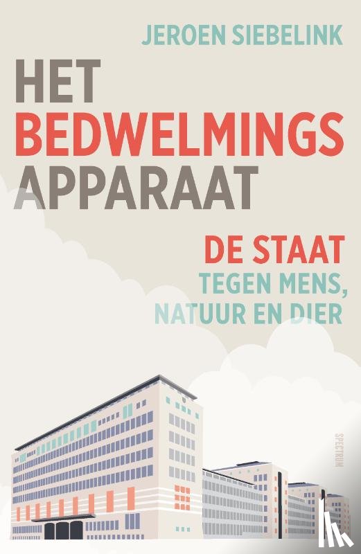 Siebelink, Jeroen - Het bedwelmingsapparaat