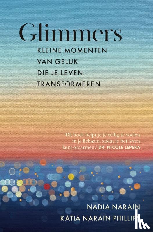 Narain, Nadia, Narain Philips, Katia - Glimmers