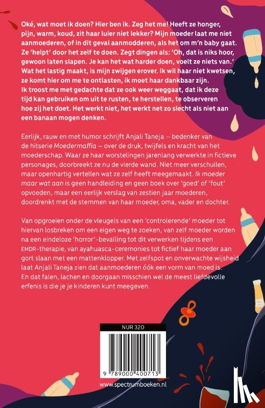 Taneja, Anjali - Ik moeder maar wat aan