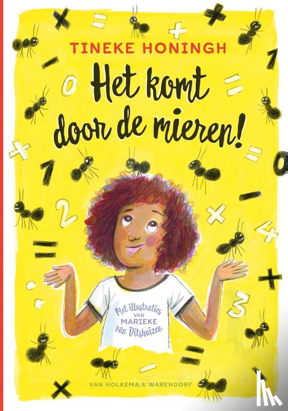 Honingh, Tineke - Het komt door de mieren!