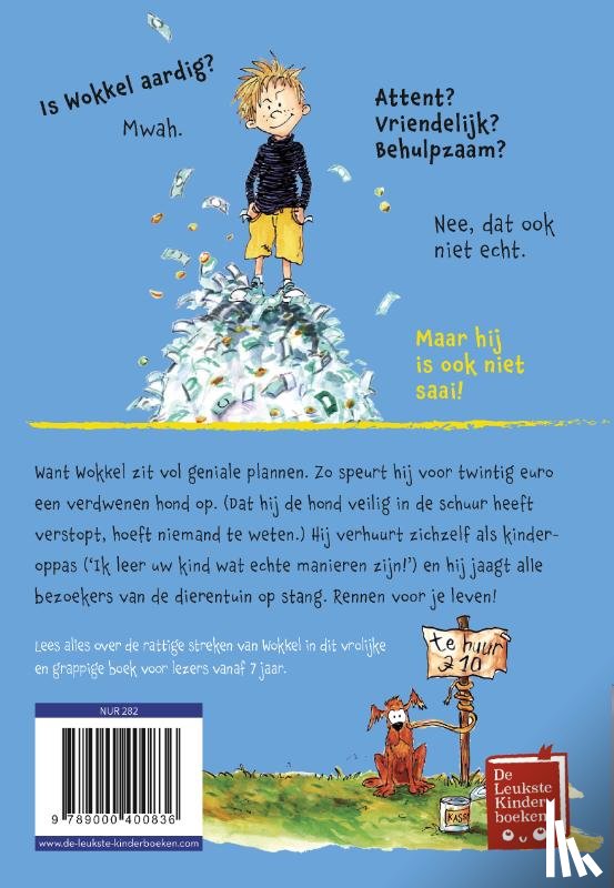 Schröder, Ron, Schröder, Jette - De rattige streken van Wokkel