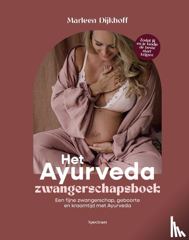 Dijkhoff, Marleen - Het Ayurveda zwangerschapsboek