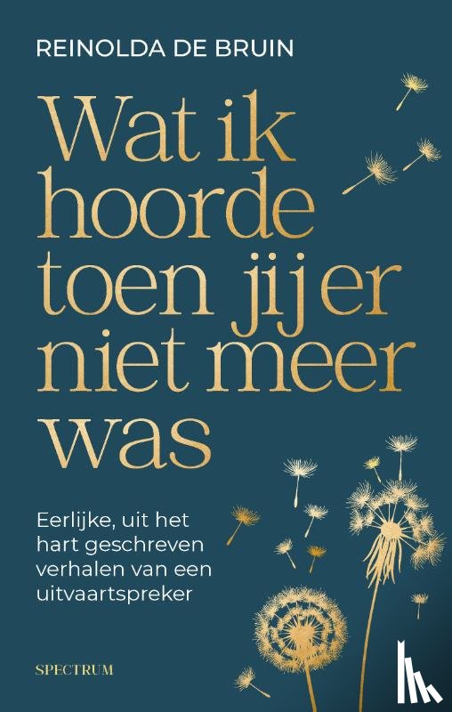 Bruin, Reinolda de - Wat ik hoorde toen jij er niet meer was
