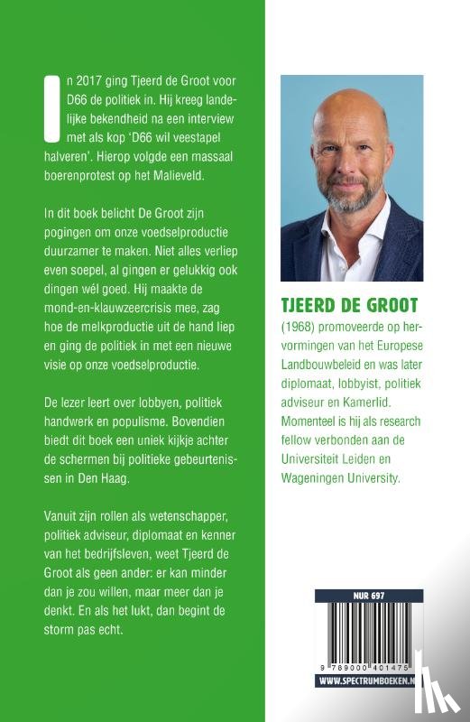 Groot, Tjeerd de - Politiek is niet voor bange mensen