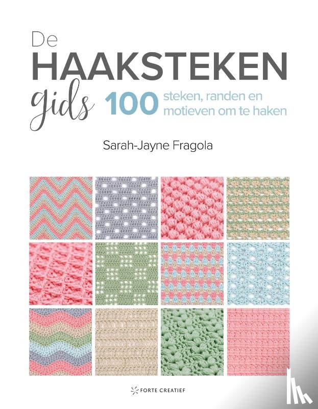 Fragola, Sarah-Jayne - De haakstekengids