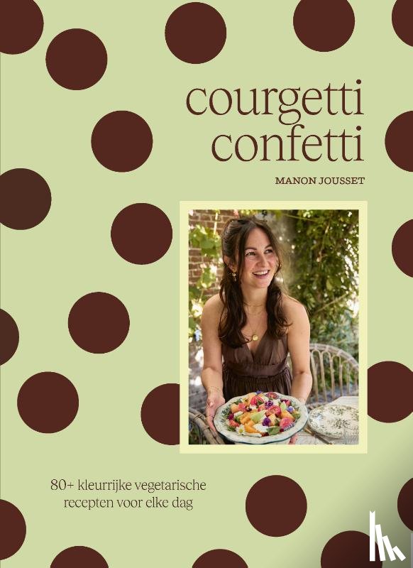 Jousset, Manon - Courgetti Confetti