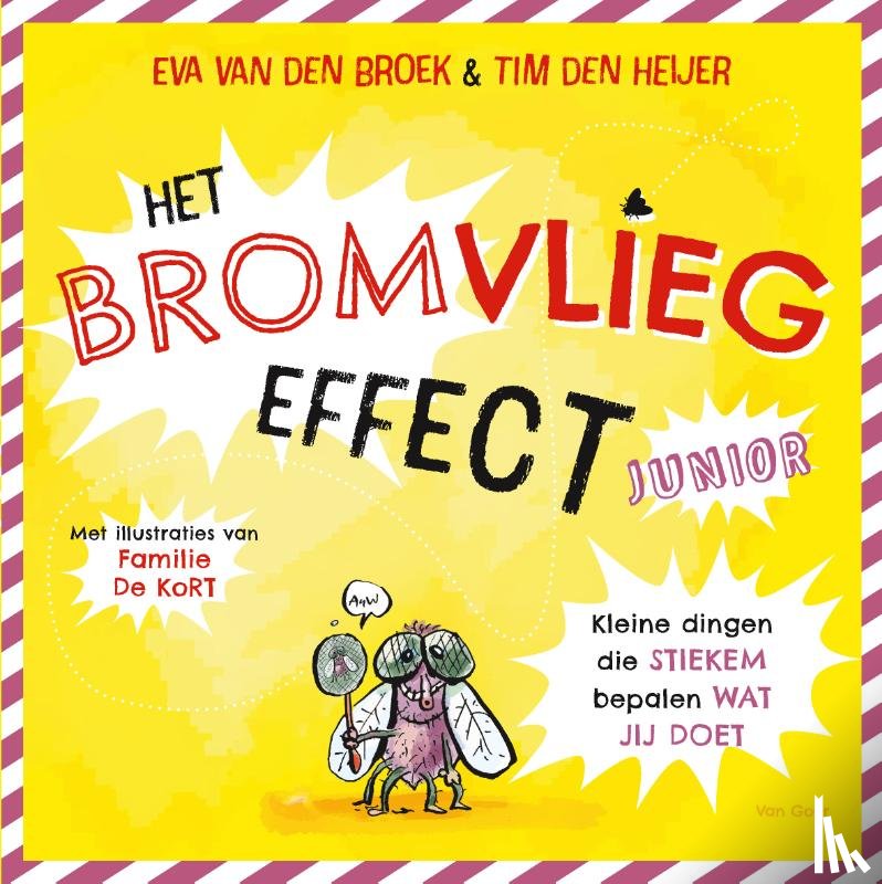 Broek, Eva van den, Heijer, Tim den - Het bromvliegeffect junior
