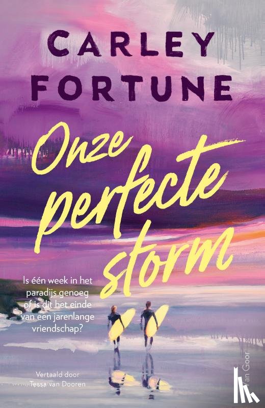 Fortune, Carley - Onze perfecte storm