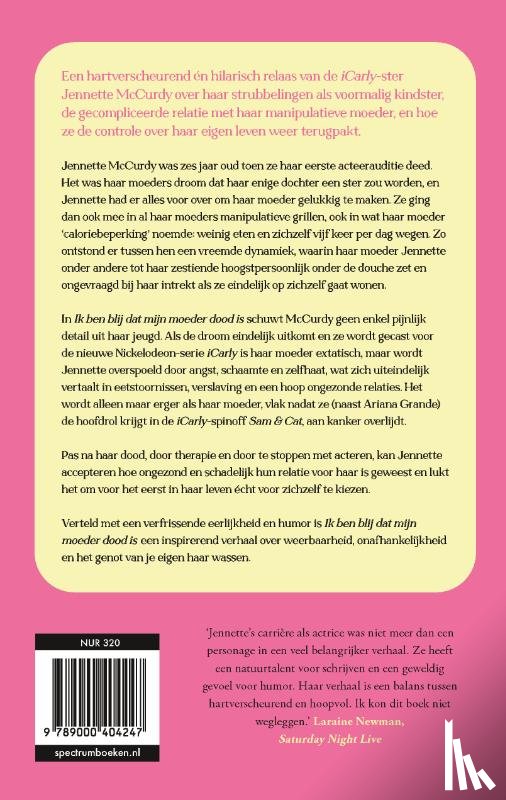 McCurdy, Jennette - Ik ben blij dat mijn moeder dood is