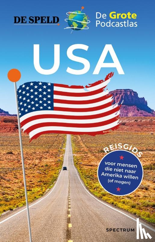 De Speld - USA: de reisgids van De Speld & De Grote Podcastlas