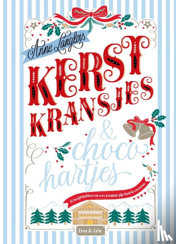 Langlois, Anne - Kerstkransjes en chocohartjes