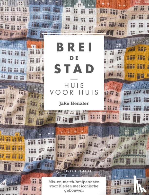 Henzler, Jake - Brei de stad huis voor huis