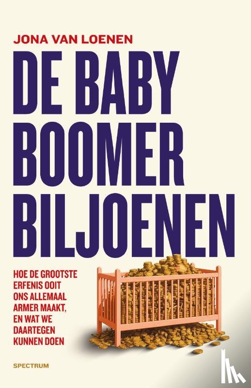 Loenen, Jona van - De babyboomerbiljoenen