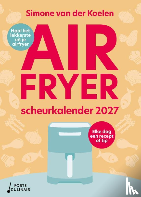 Koelen, Simone van der - Airfryer scheurkalender 2027