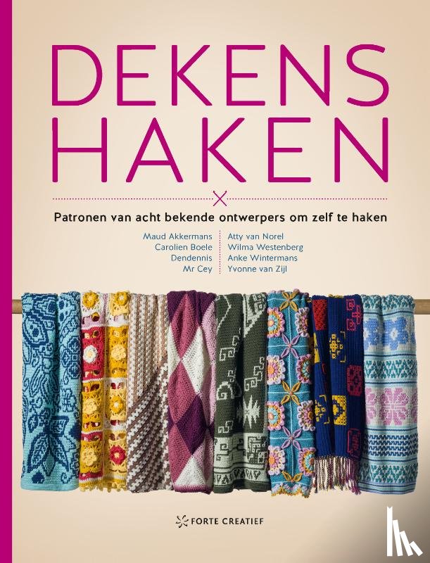 Akkermans, Maud, Boele, Carolien, Brink, Dennis van den, Cey, Mr., Norel, Atty van, Westenberg, Wilma, Wintermans, Anke, Zijl, Yvonne van - Dekens haken