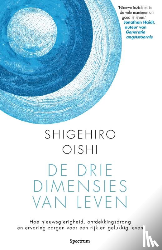 Oishi, Shigehiro - De drie dimensies van leven