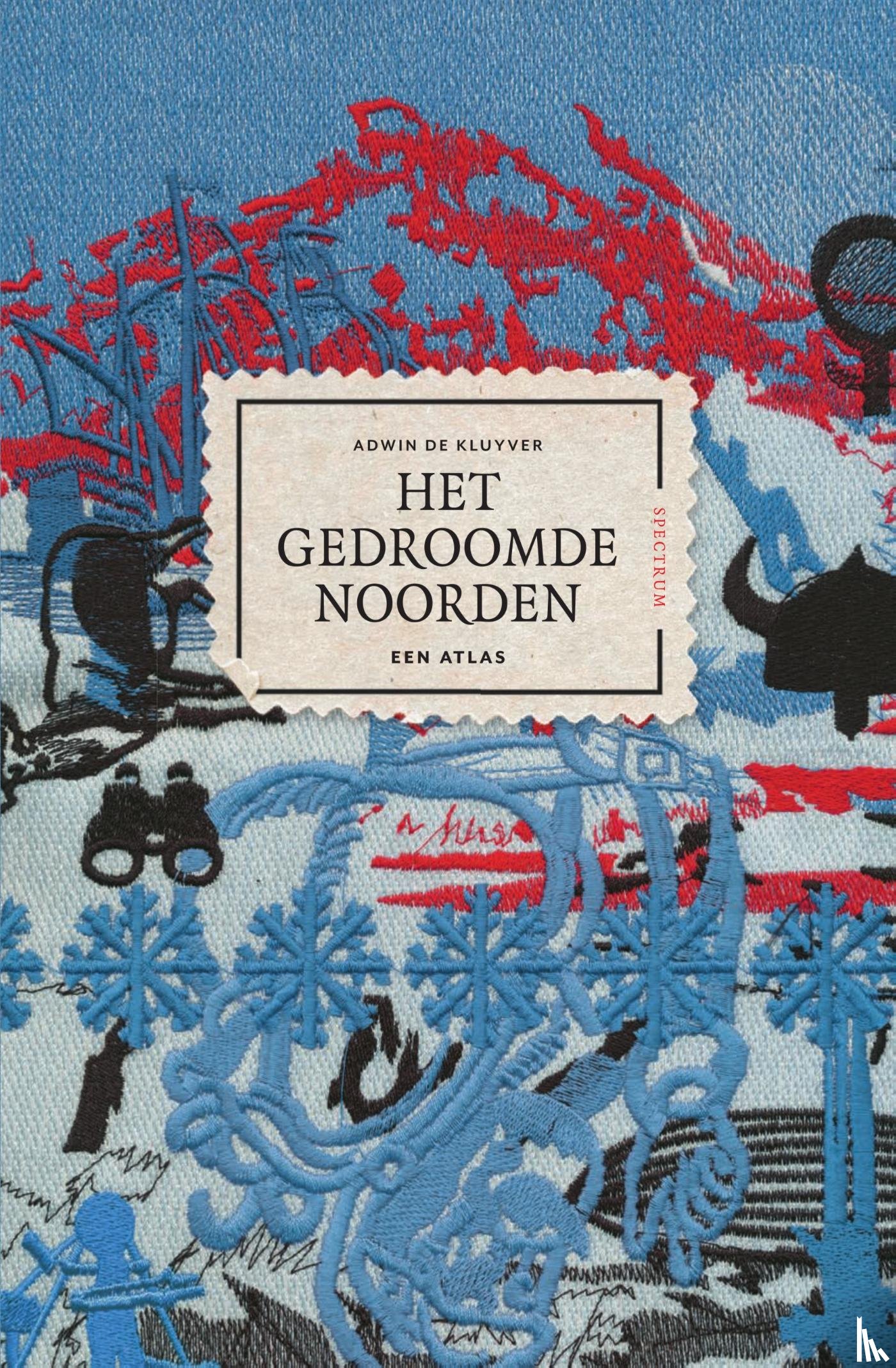 Kluyver, Adwin de - Het gedroomde Noorden