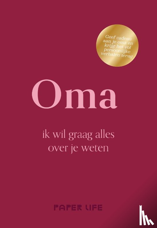 Paper Life - Oma, ik wil graag alles over je weten