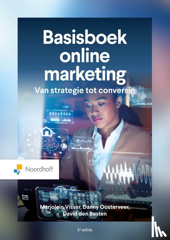 Visser, Marjolein, Oosterveer, Danny, Besten, David den - Basisboek online marketing