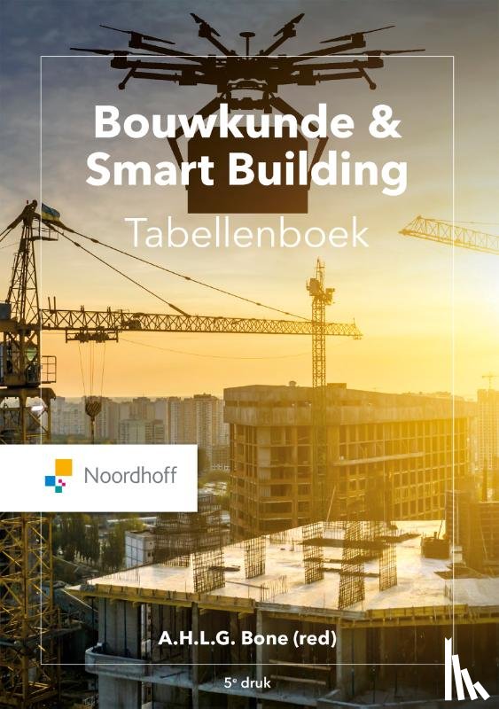 Bone, Ad - Bouwkunde & Smart Building Tabellenboek