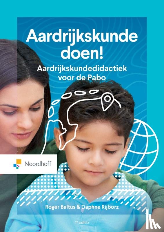 Baltus, Roger, Rijborz, Daphne - Aardrijkskunde doen! - 1e editie