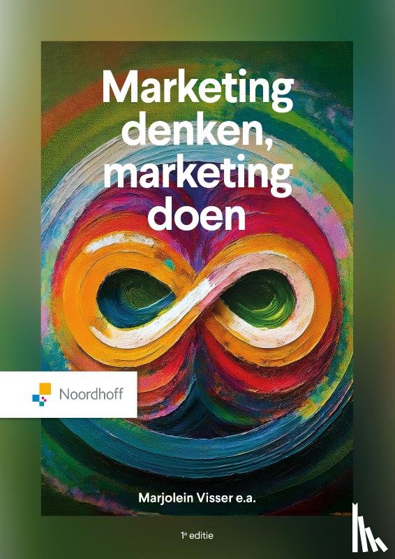Visser e.a., Marjolein - Marketing denken, marketing doen 1e editie
