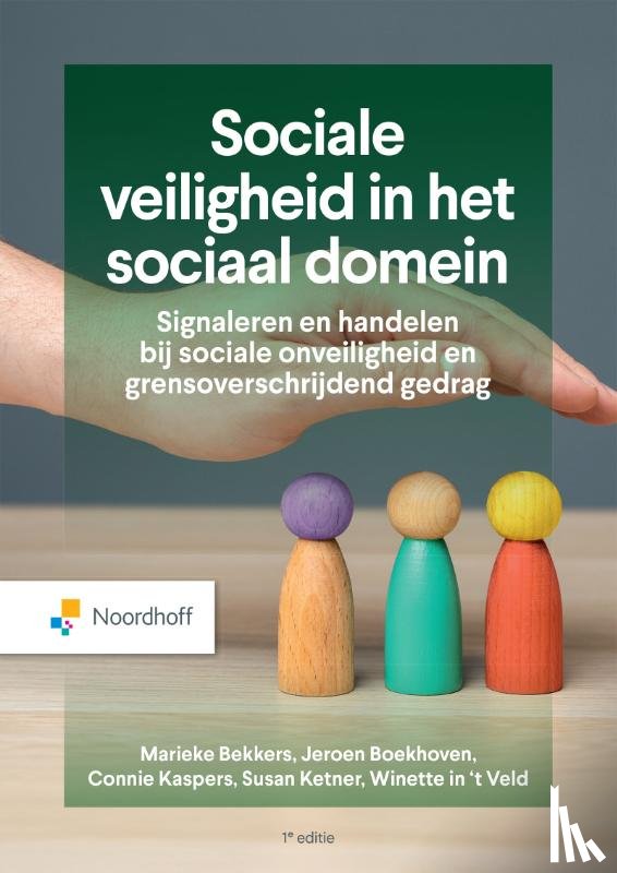 Bekkers, Marieke, Boekhoven, Jeroen, Veld, Winette in 't, Ketner, Susan, Kaspers, Conny - Sociale veiligheid in het sociaal domein