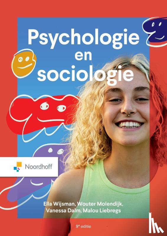 Wijsman, Ella, Molendijk, Wouter, Dalm, Vanessa, Liebregts, Malou - Psychologie & sociologie