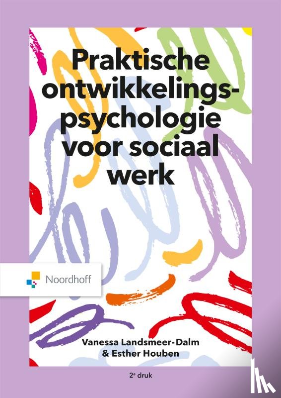 Landsmeer-Dalm, Vanessa, Houben, Esther - Praktische ontwikkelingspsychologie voor sociaal werk
