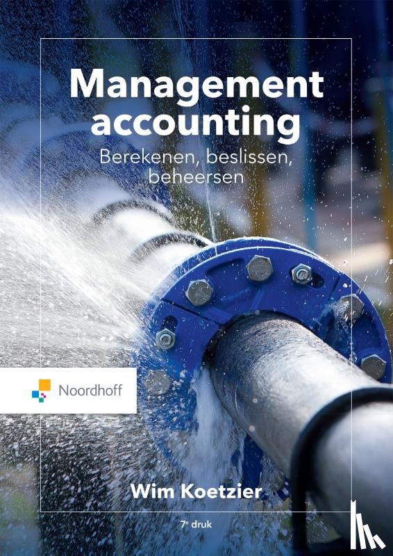 Koetzier, Wim - Management accounting: berekenen, beslissen, beheersen