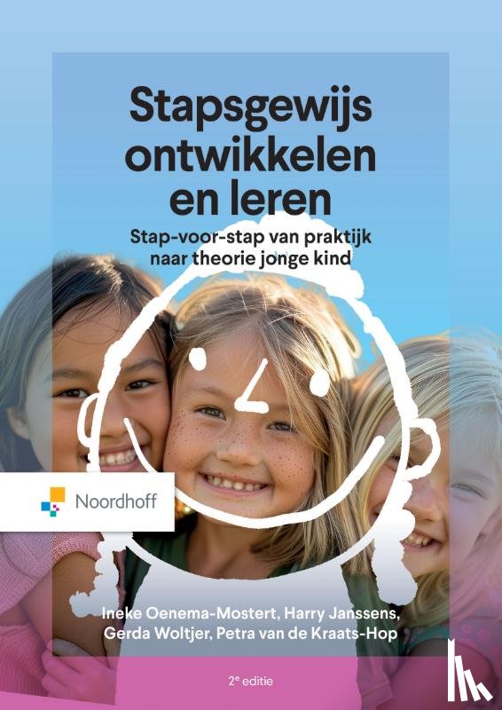 Oenema-Mostert, C.E., Janssens, H., Woltjer, G., Van de Kraats-Hop, P. - Stapsgewijs ontwikkelen en leren - 2e editie