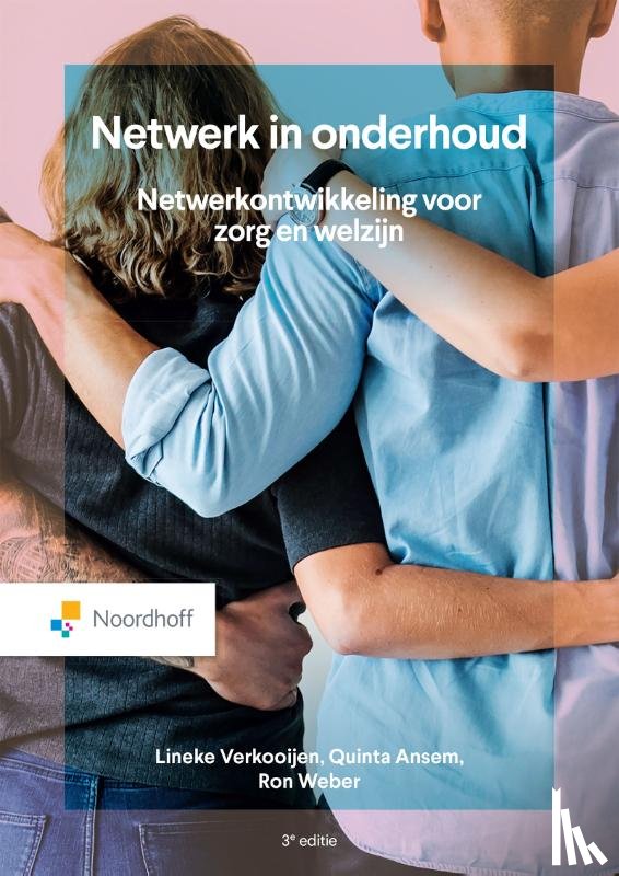 Verkooijen, Lineke, Ansem, Quinta, Weber, Ron - Netwerk in onderhoud - 3e editie