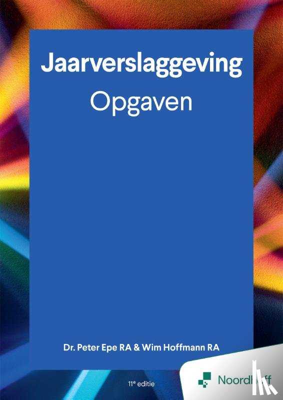 Epe, Peter - Jaarverslaggeving opgaven - 11e editie