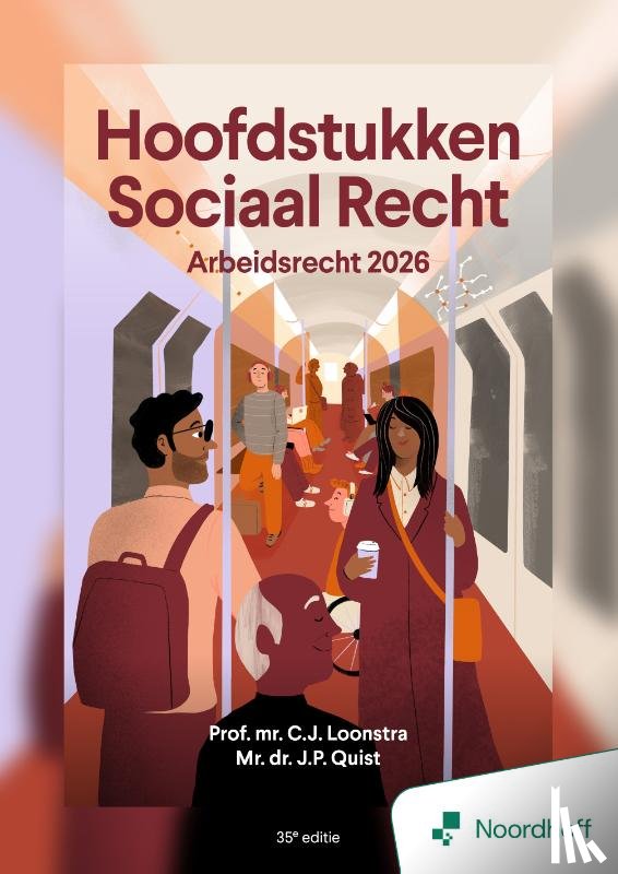 Quist, Mr. Dr. J.P., Loonstra, Prof. Mr. C.J. - Hoofdstukken Sociaal Recht 2026 - 35e editie